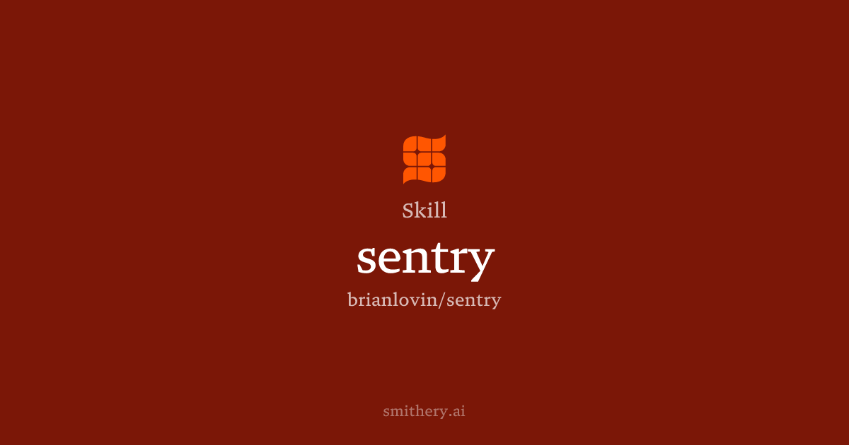 sentry - Skill | Smithery