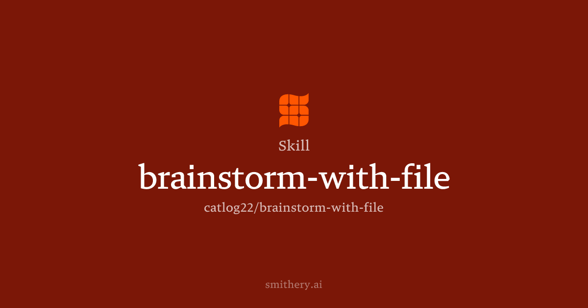 brainstorm-with-file - Skill | Smithery