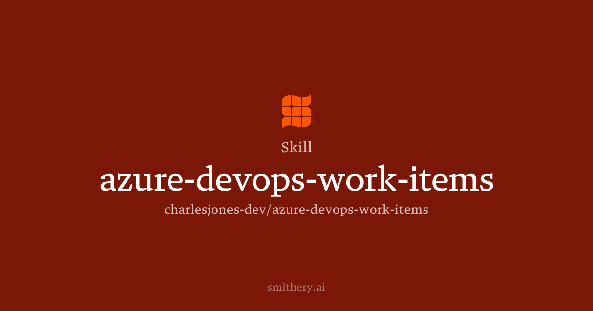azure-devops-work-items - Skill | Smithery