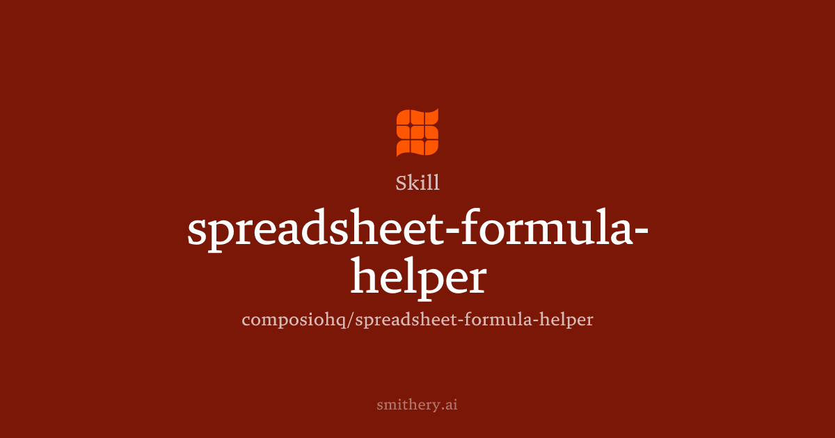 spreadsheet-formula-helper - Skill | Smithery