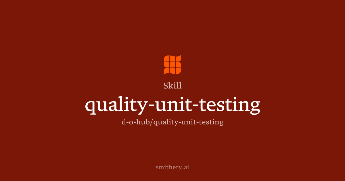 quality-unit-testing - Skill | Smithery