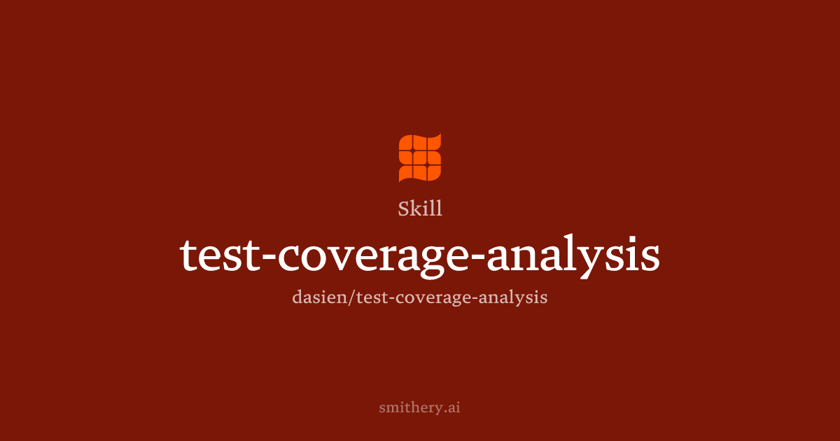 test-coverage-analysis - Skill | Smithery