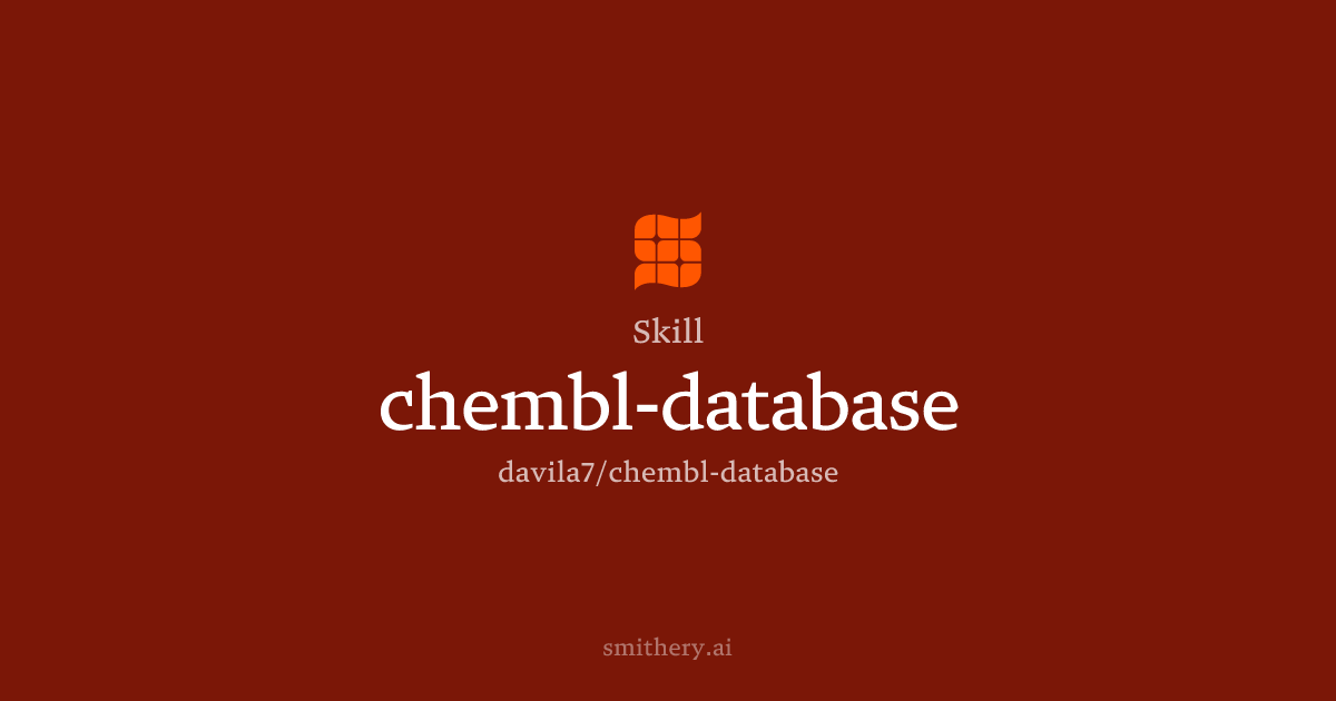 chembl-database - Skill | Smithery