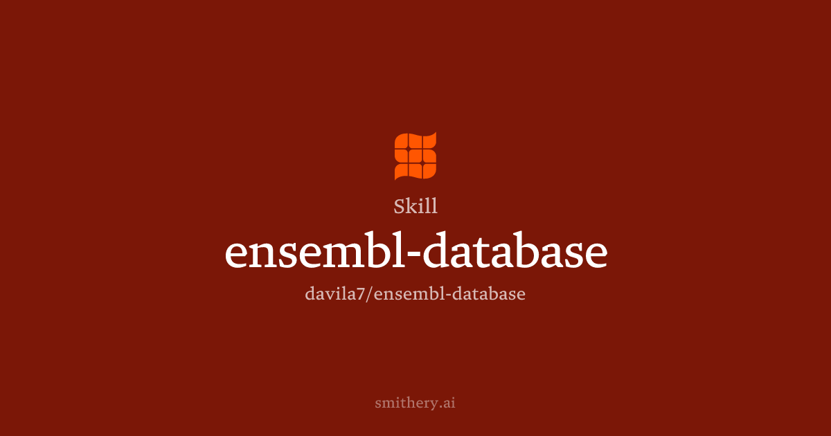 ensembl-database - Skill | Smithery