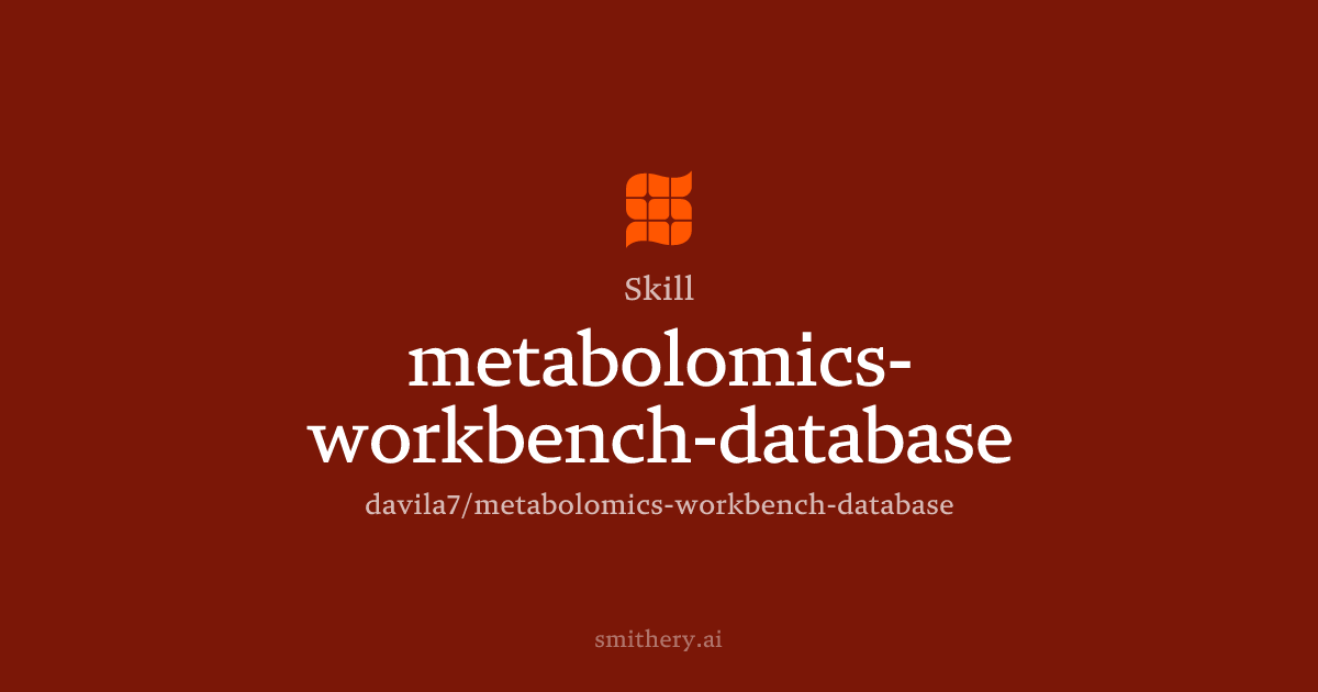 metabolomics-workbench-database - Skill | Smithery