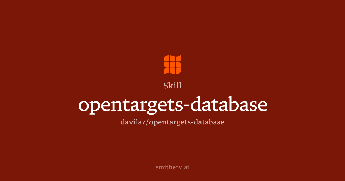 opentargets-database - Skill | Smithery