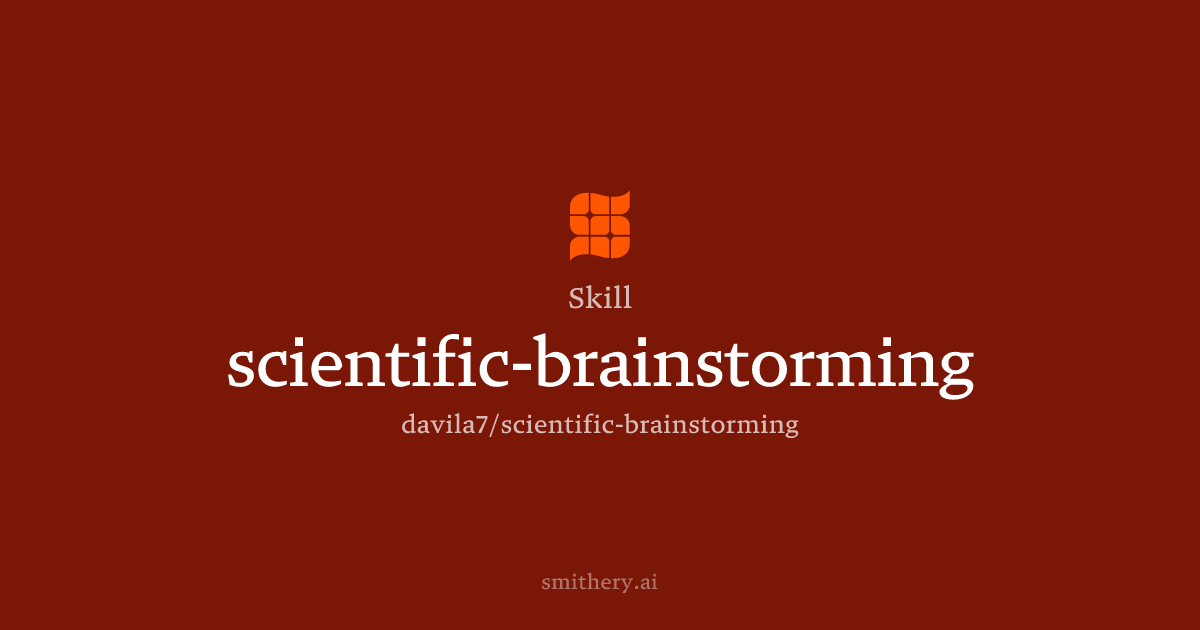 scientific-brainstorming - Skill | Smithery