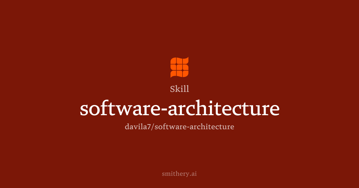 software-architecture - Skill | Smithery