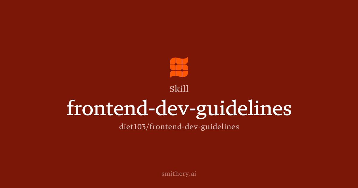 frontend-dev-guidelines - Skill | Smithery