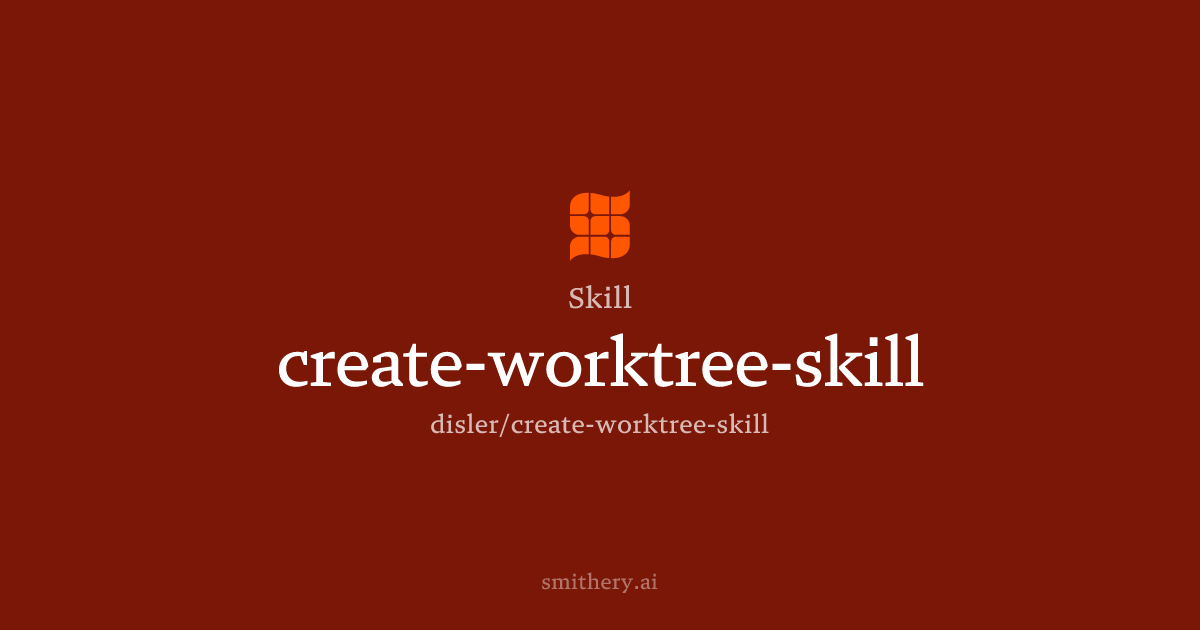 create-worktree-skill - Skill | Smithery