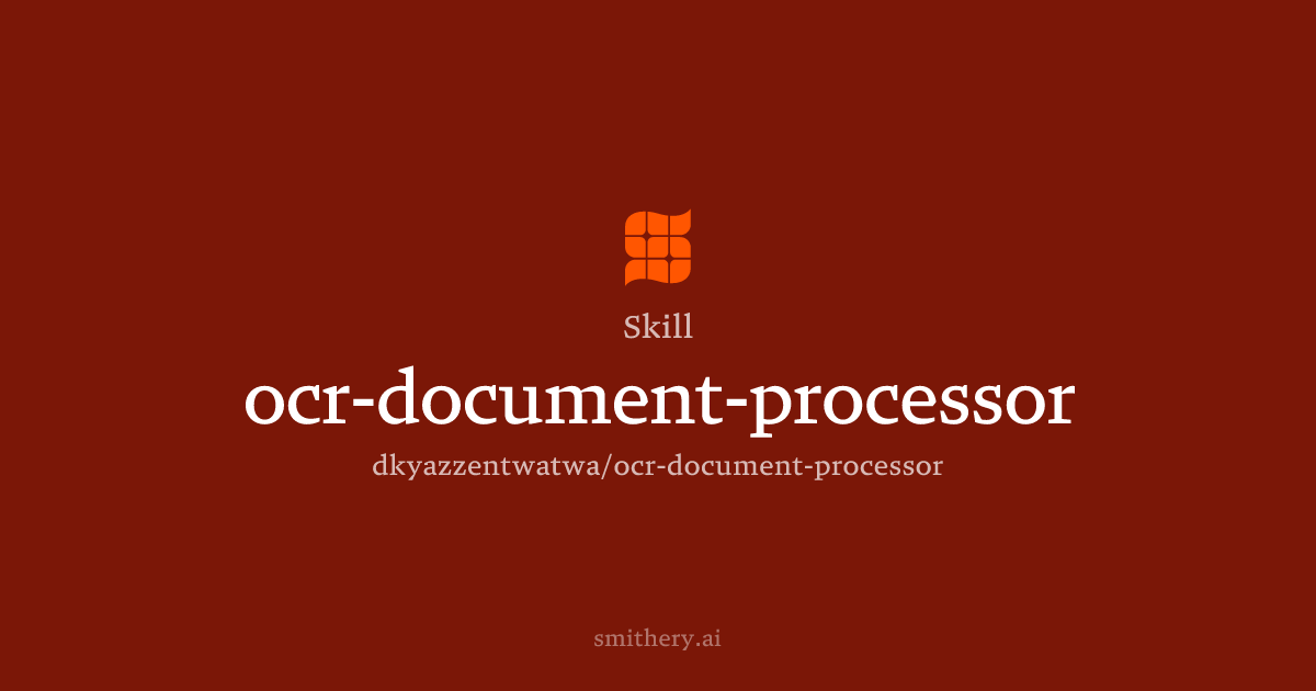 ocr-document-processor - Skill | Smithery