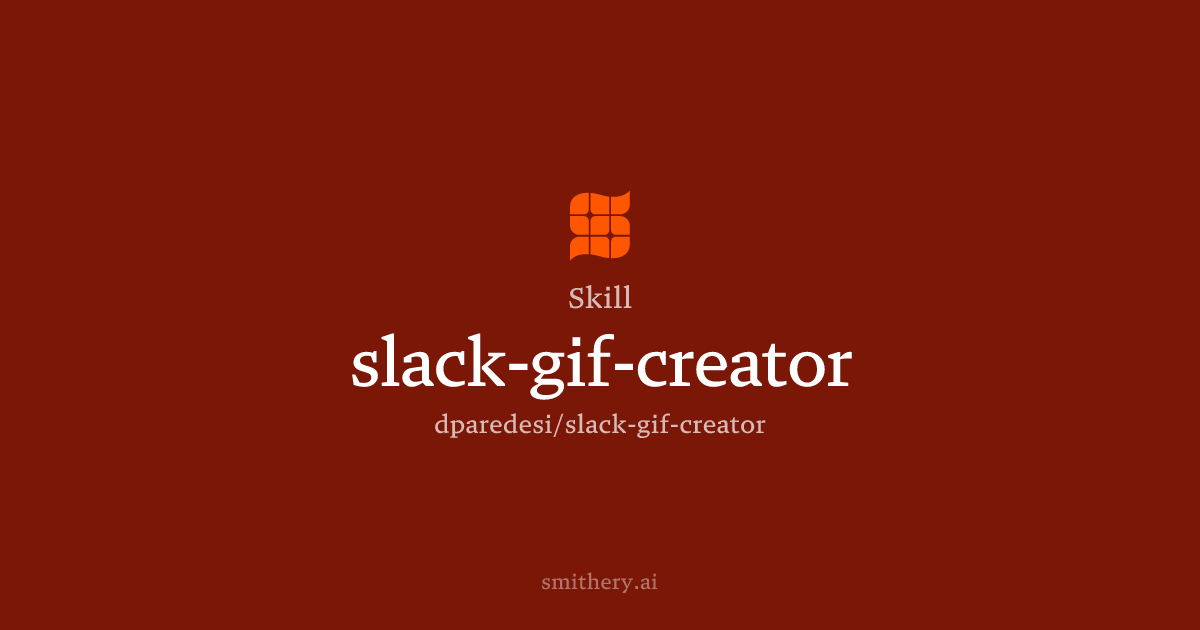 slack-gif-creator - Skill | Smithery