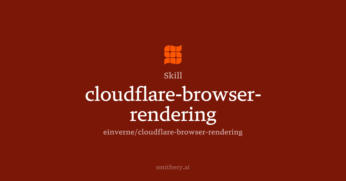 cloudflare-browser-rendering - Skill | Smithery