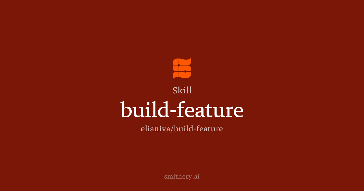 build-feature - Skill | Smithery