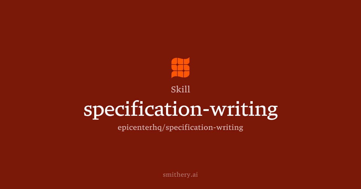 specification-writing - Skill | Smithery