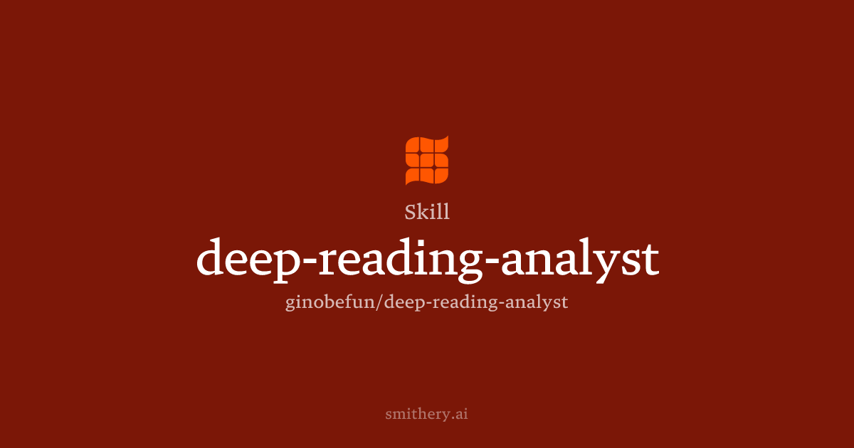 deep-reading-analyst - Skill | Smithery