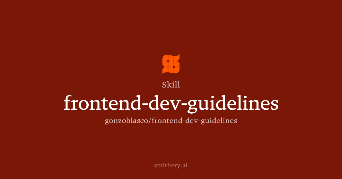 frontend-dev-guidelines - Skill | Smithery