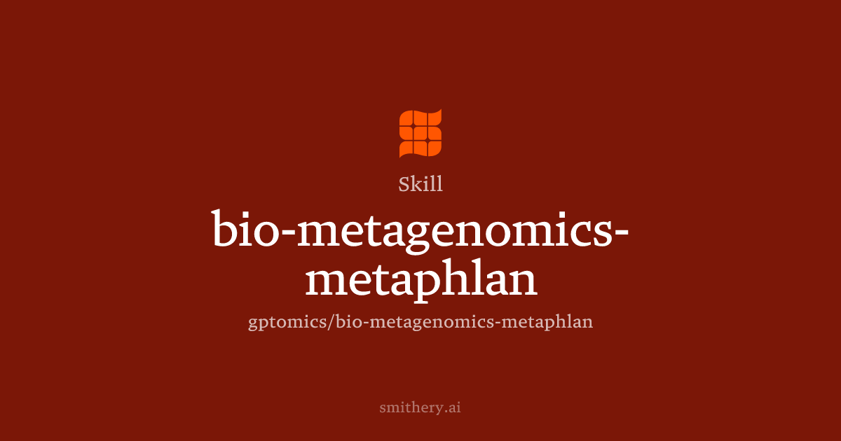 bio-metagenomics-metaphlan - Skill | Smithery