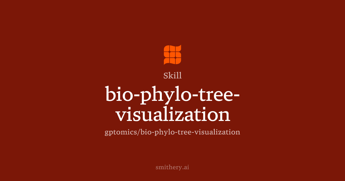 bio-phylo-tree-visualization - Skill | Smithery