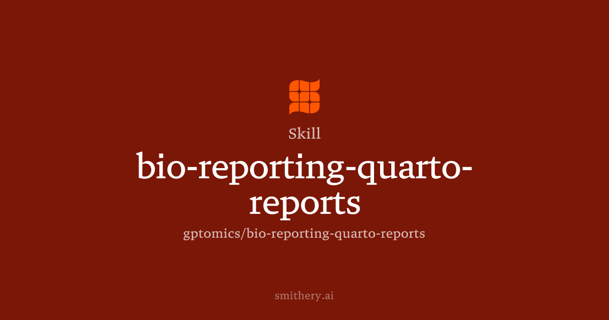 bio-reporting-quarto-reports - Skill | Smithery