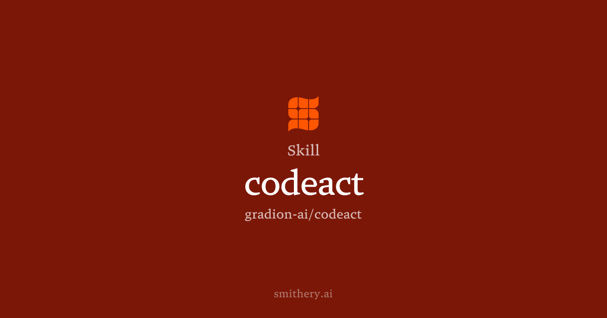 codeact - Skill | Smithery