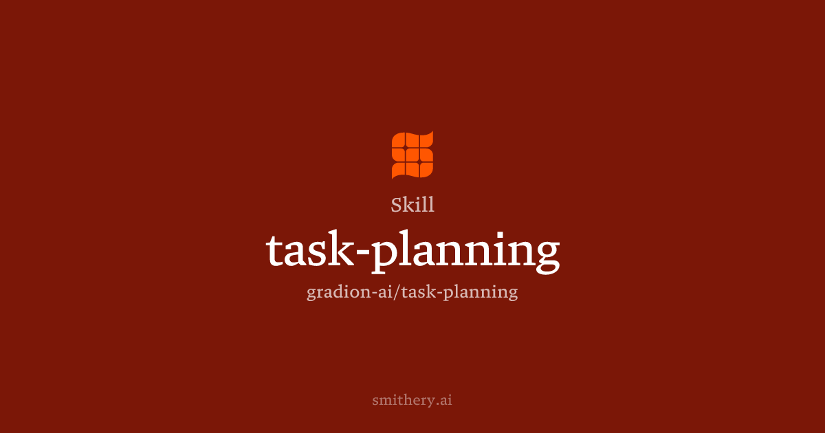 task-planning - Skill | Smithery