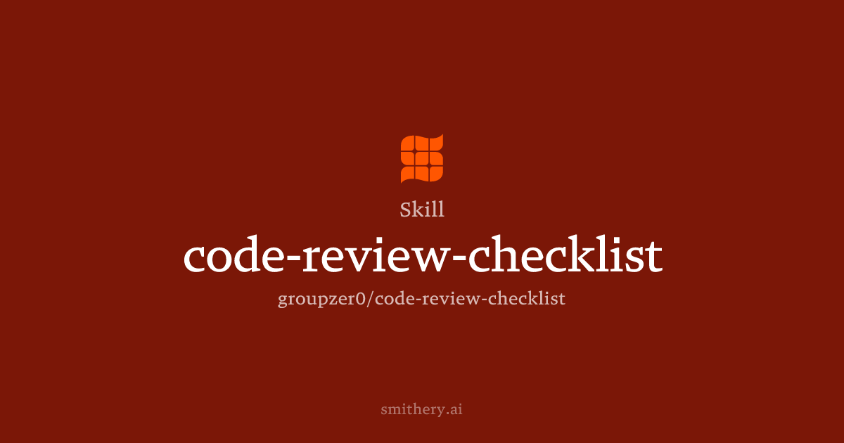 code-review-checklist - Skill | Smithery
