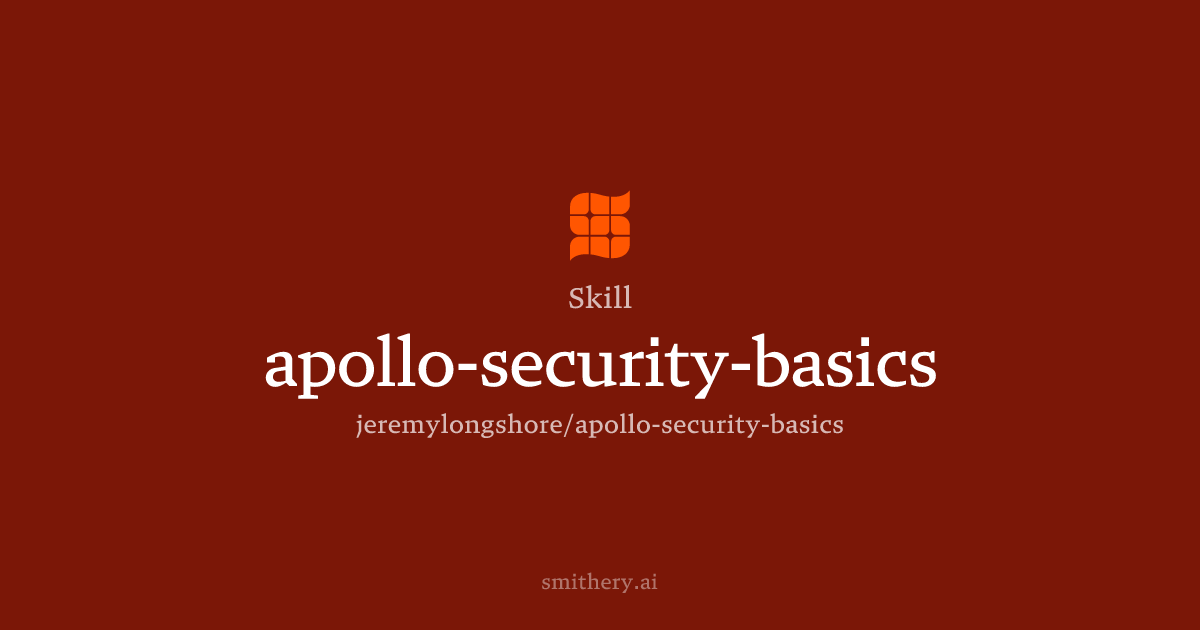 apollo-security-basics - Skill | Smithery