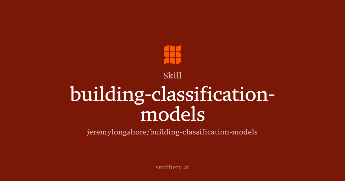 building-classification-models - Skill | Smithery