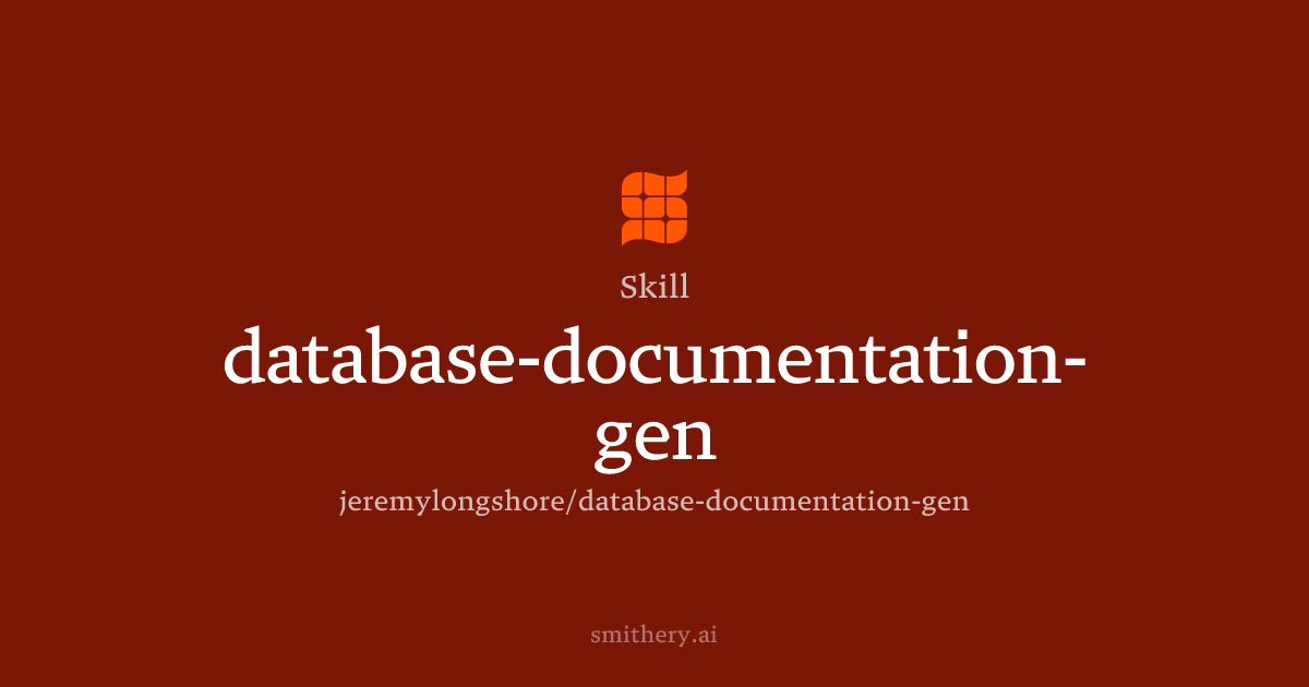 database-documentation-gen - Skill | Smithery