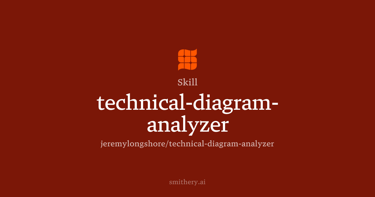 technical-diagram-analyzer - Skill | Smithery