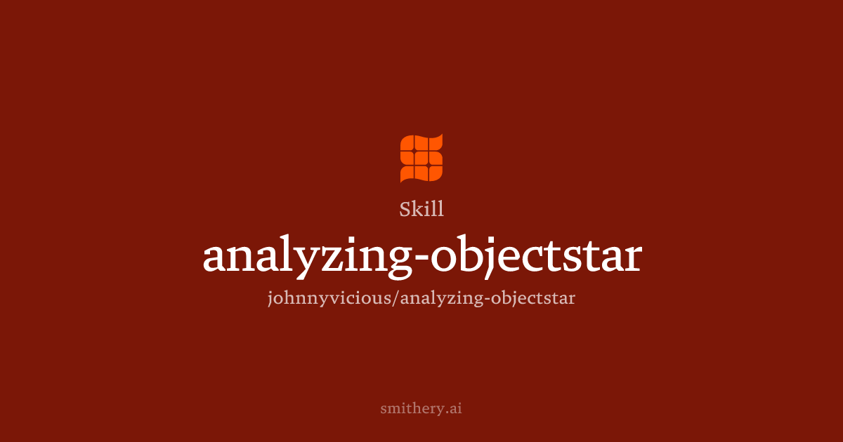 analyzing-objectstar - Skill | Smithery
