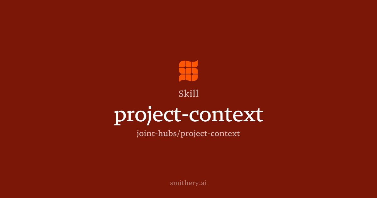 project-context - Skill | Smithery