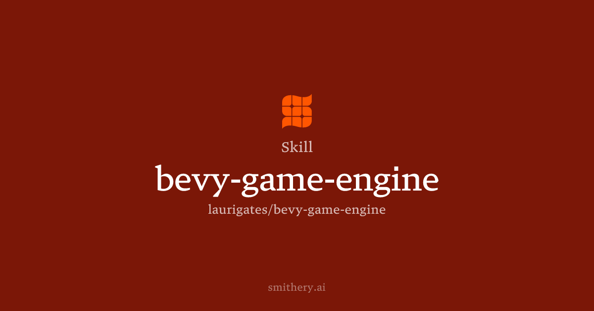 bevy-game-engine - Skill | Smithery