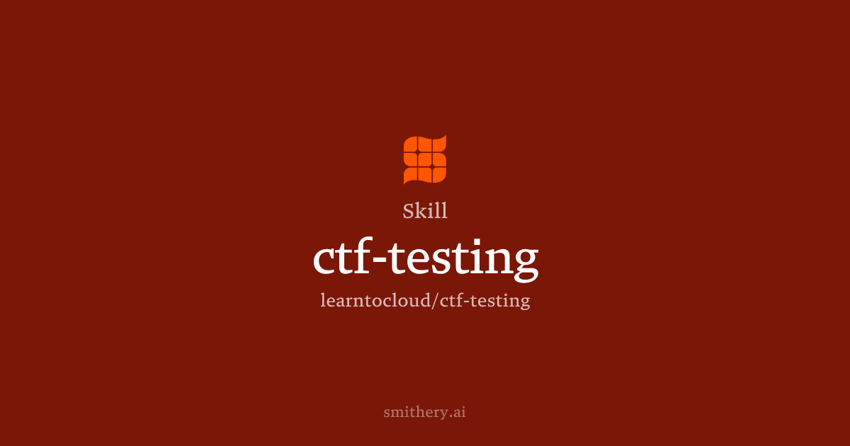 ctf-testing - Skill | Smithery
