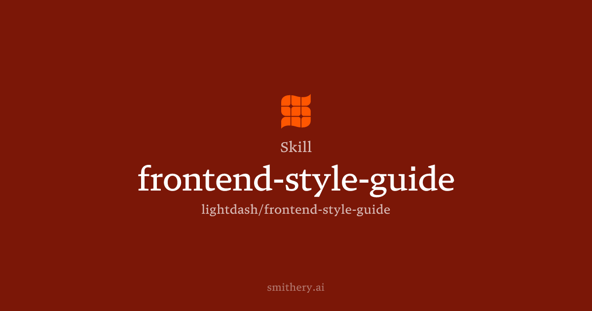 frontend-style-guide - Skill | Smithery