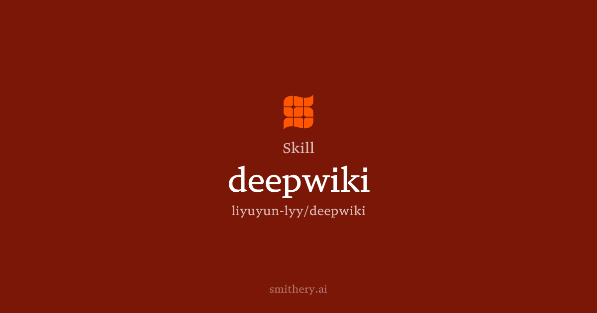 deepwiki - Skill | Smithery