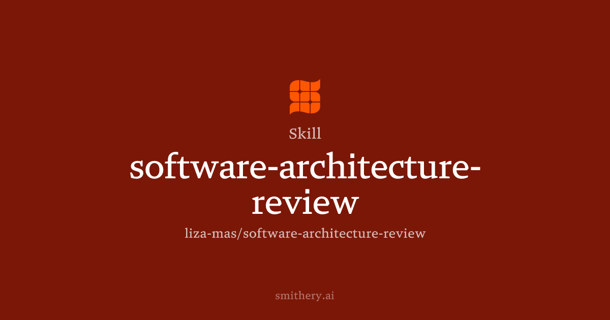 software-architecture-review - Skill | Smithery