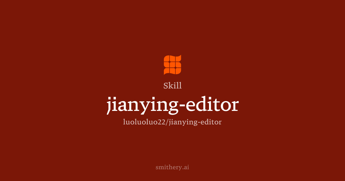 jianying-editor - Skill | Smithery