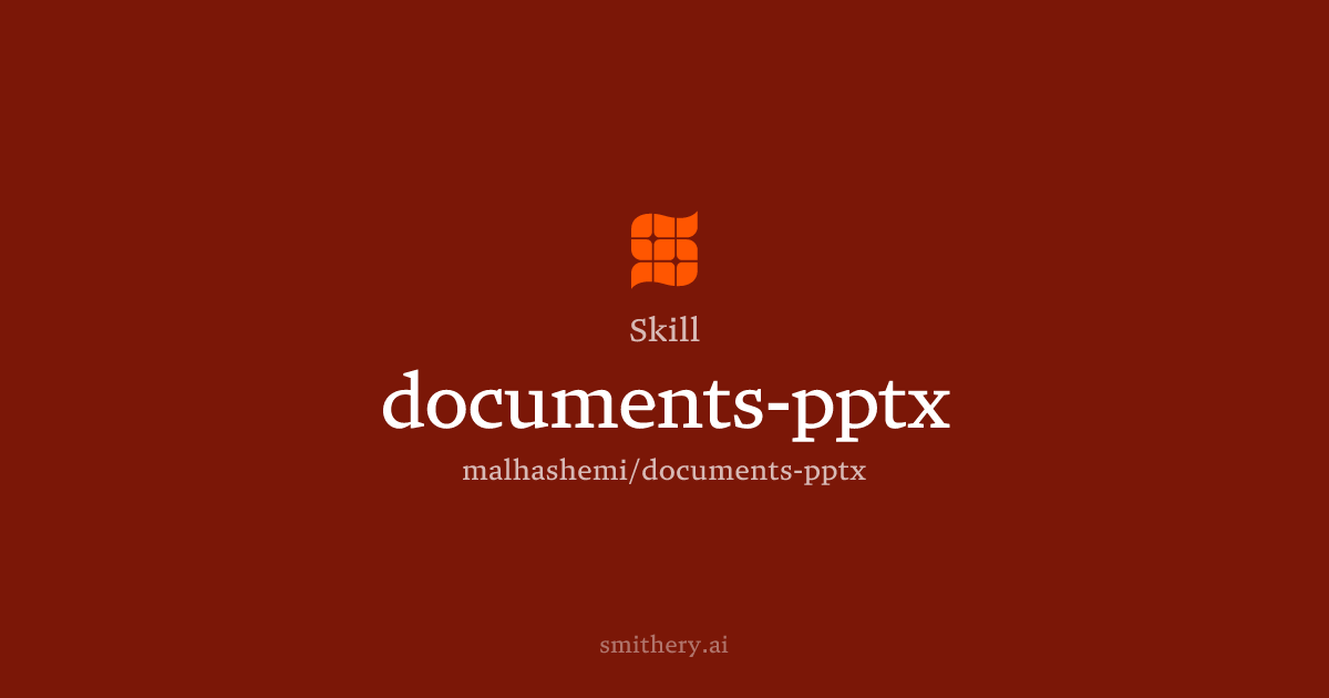 documents-pptx - Skill | Smithery