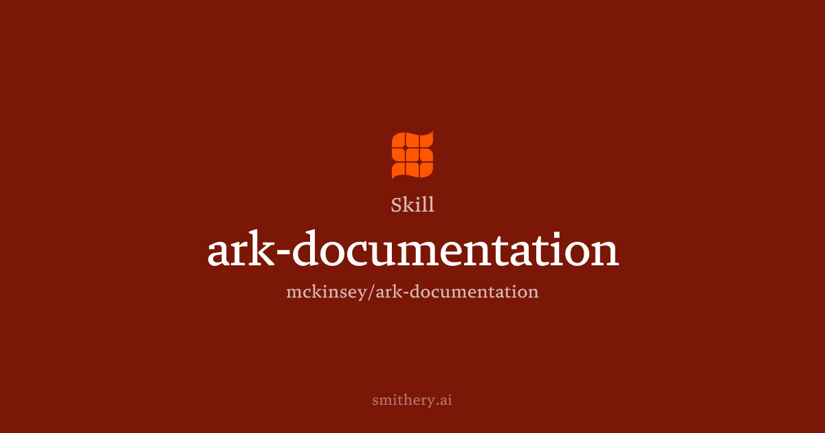 ark-documentation - Skill | Smithery