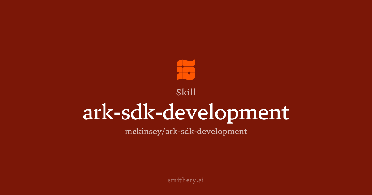 ark-sdk-development - Skill | Smithery