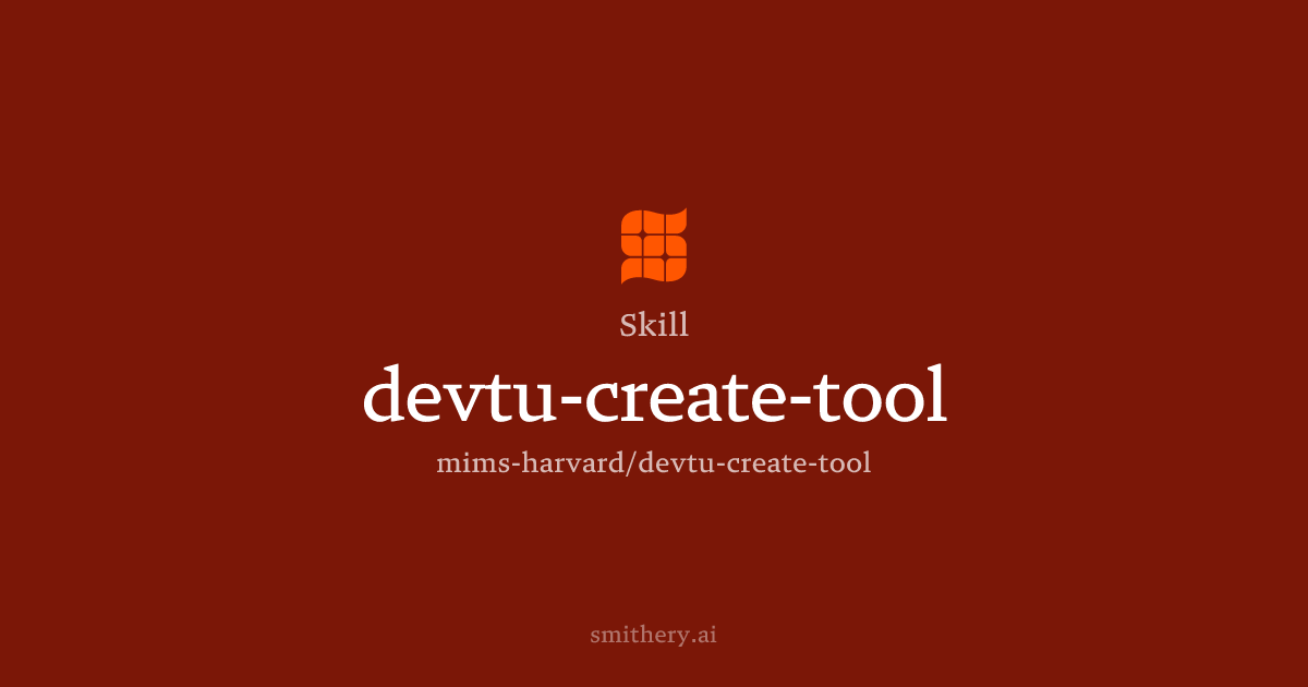 devtu-create-tool - Skill | Smithery