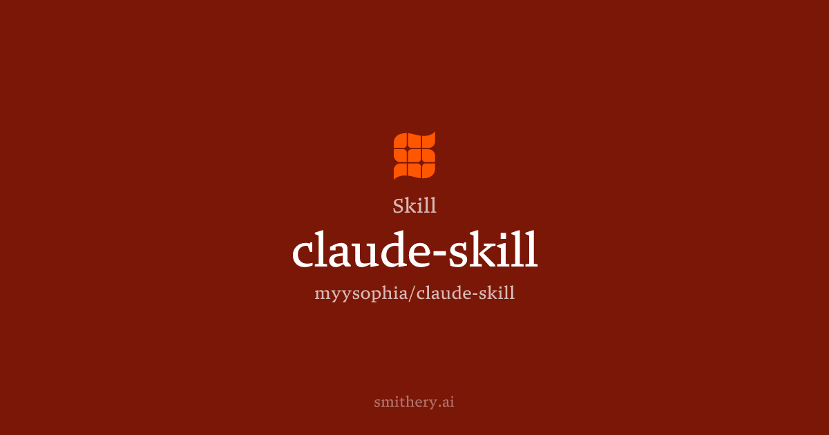 claude-skill - Skill | Smithery