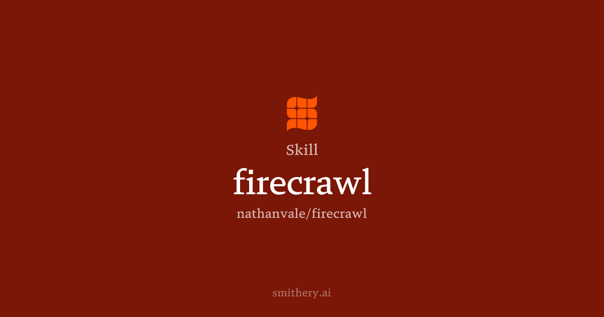 firecrawl - Skill | Smithery