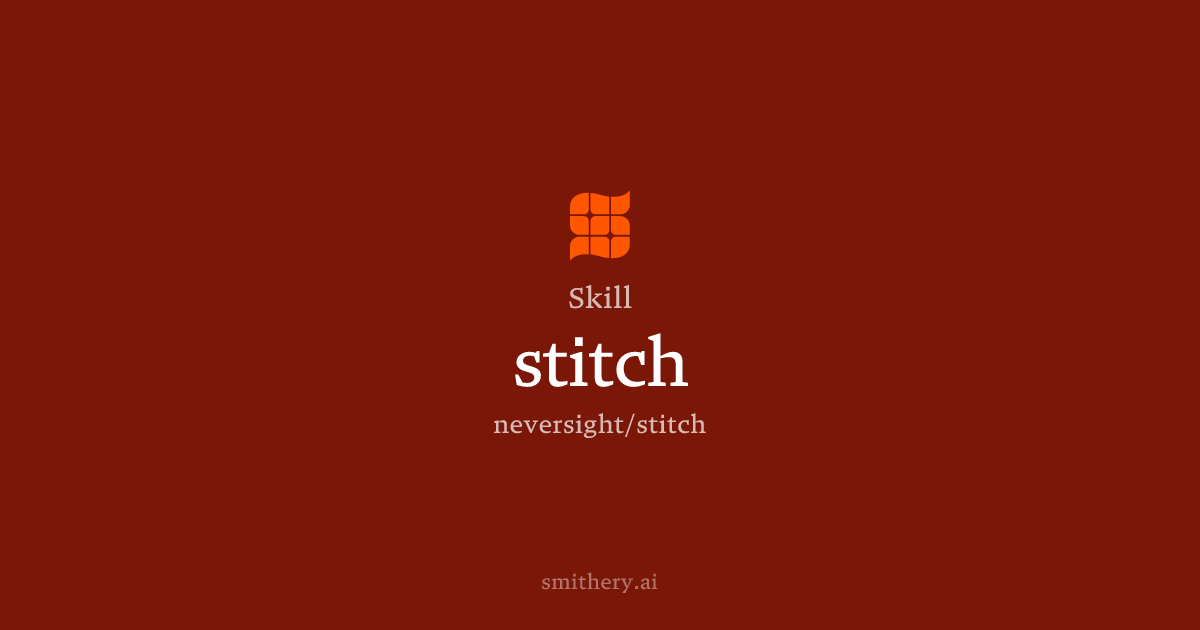 stitch - Skill | Smithery
