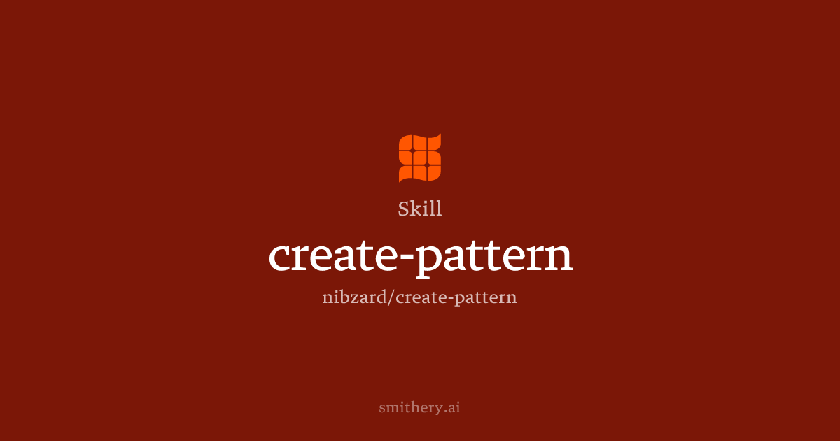 create-pattern - Skill | Smithery