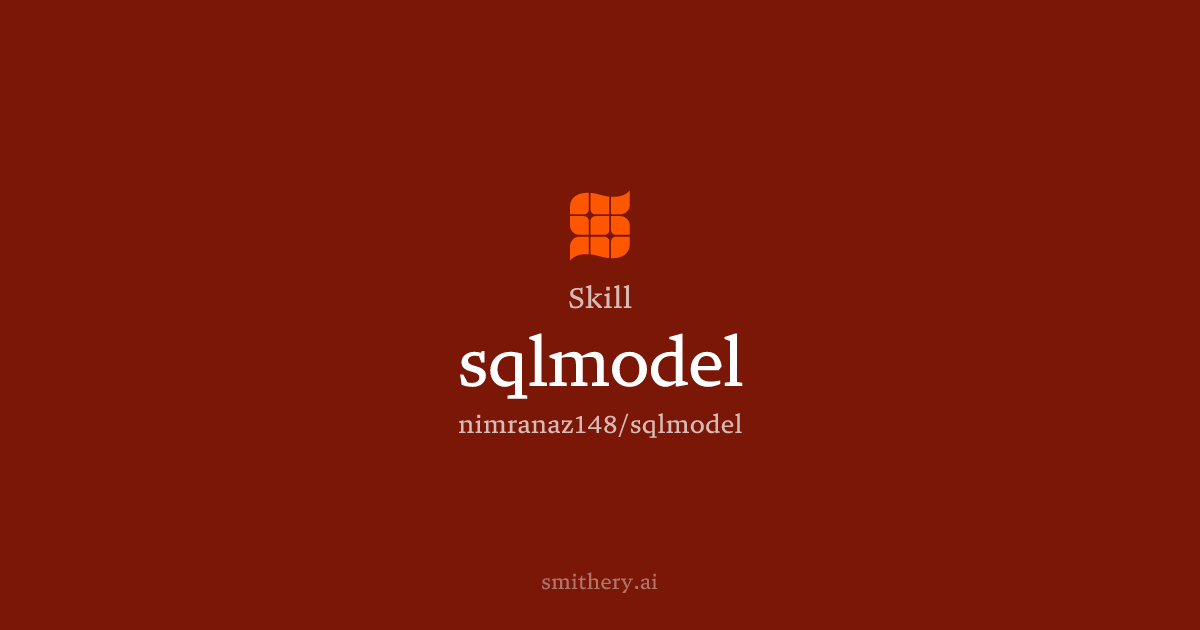 sqlmodel - Skill | Smithery