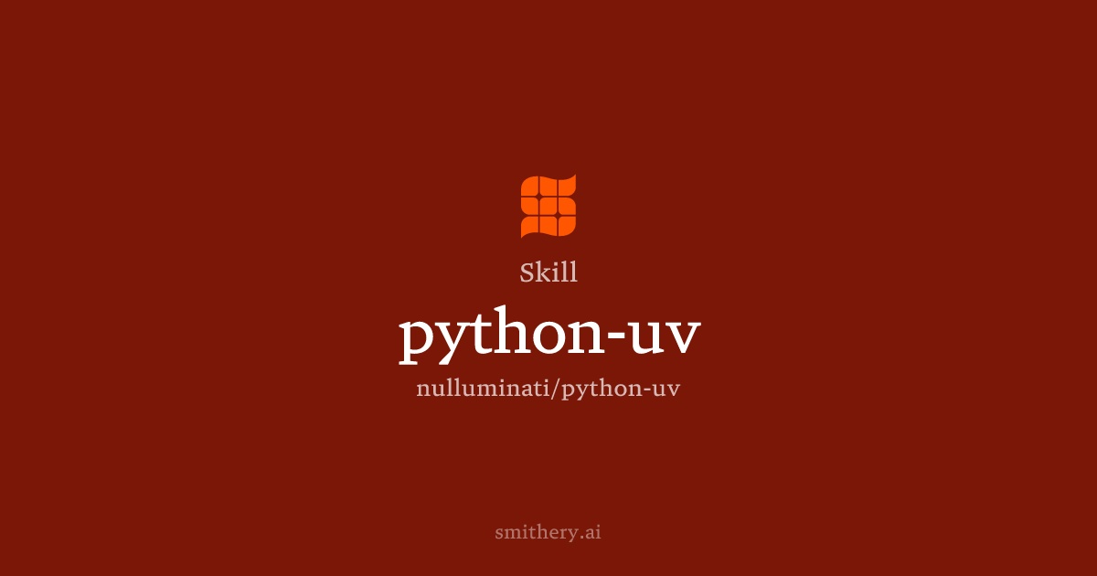 python-uv - Skill | Smithery