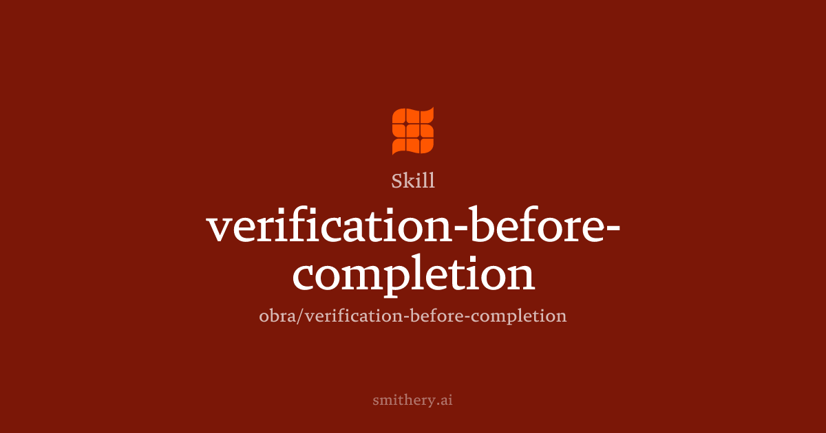 verification-before-completion - Skill | Smithery